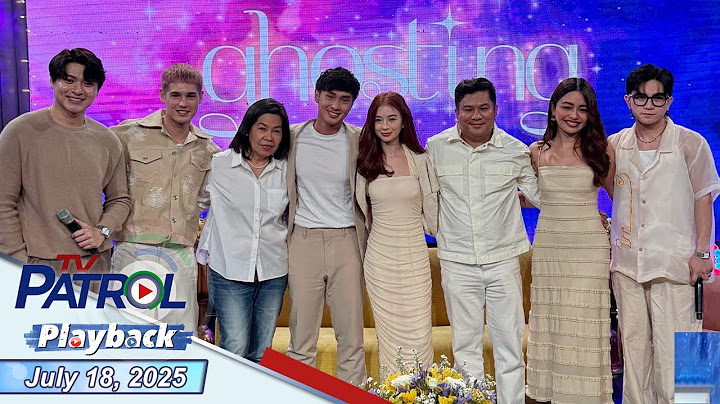 TV Patrol Playback | July 18, 2025
