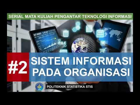 Video: Bagaimana informasi digunakan dalam sebuah organisasi?