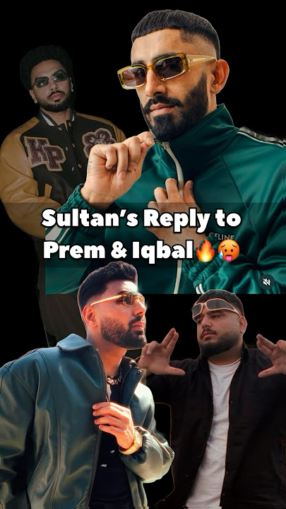 Sultan’s Reply To Prem Dhillon & Iqbal 🔥🥵 #viralvideo #disstrack