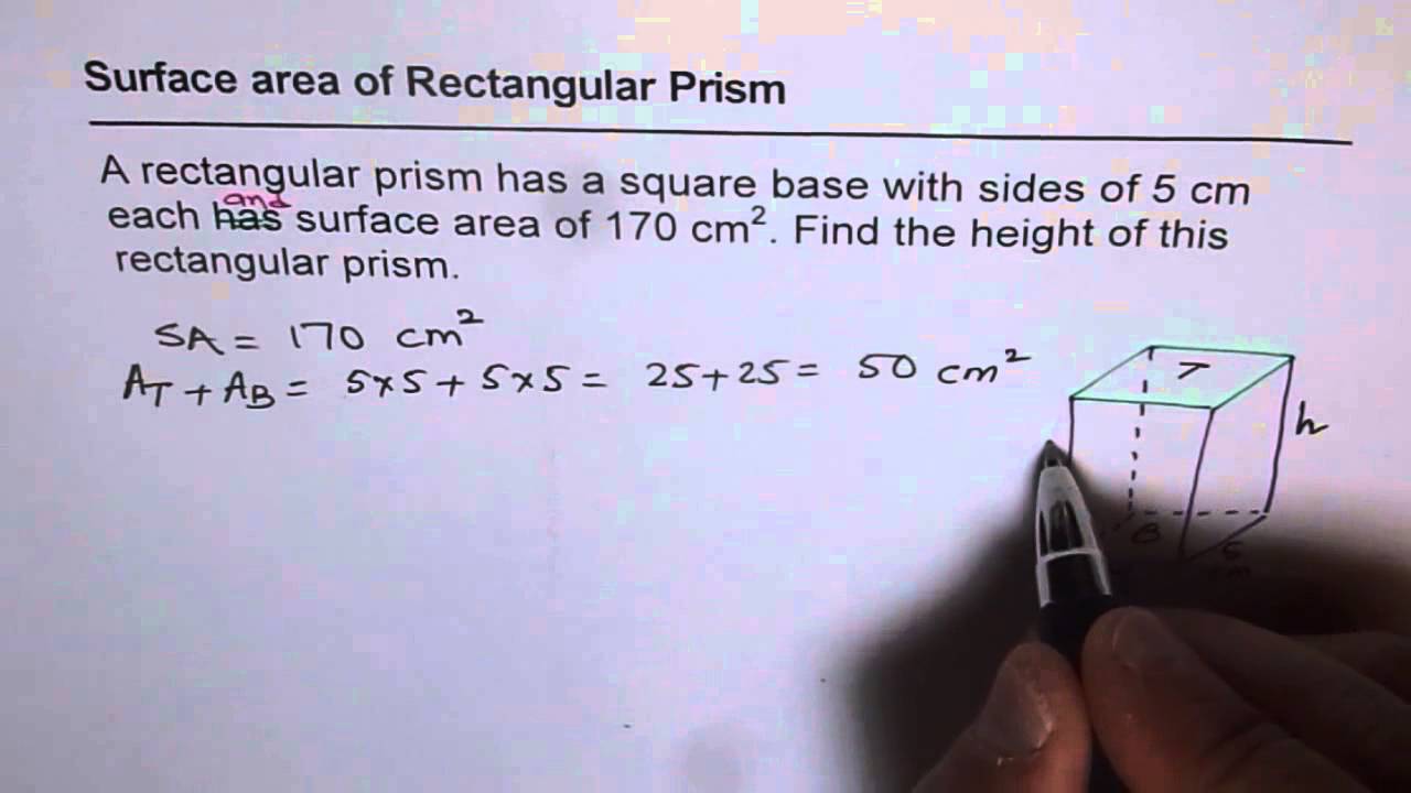 9 Height of Rectangular Prism From Given Surface Area and Base