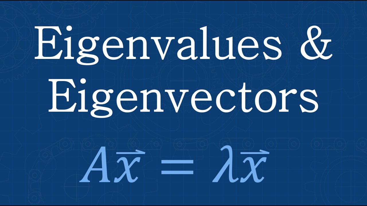 Eigenvalue & Eigenvector Example Problem