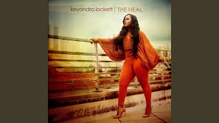 Video thumbnail of "Keyondra Lockett - Heavenly Father"