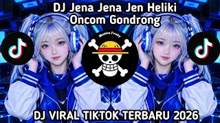 Download lagu DJ JENA JENA JENA HELIKI LIKI | ONCOM GONDRONG REMIX FULL BASS VIRAL TIKTOK TERBARU 2026 ‼️