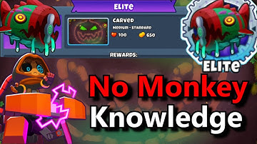 Bloonarius Elite  ||  No Monkey Knowledge || Carved