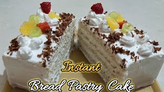 Instant Bread Pastry Cake Recipe | सबसे इजी तरीका ब्रेड पेस्ट्री केक बनाने का | Eggless Bread Pastry