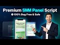 SMM Panel Script | How to Start a SMM Panel Business in 2026 | 100% Bug Free SMM Panel Script