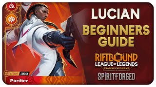 The Lucian Mistake That’s Costing You Games | Lucian Beginners Guide | Riftbound Spiritforged TCG