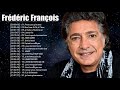 Frテゥdテゥric Franテァois Greatest Hits Playlist 笙ェ痺ヲ笙ォ Frテゥdテゥric Franテァois Best Of Album Frテゥdテゥric Franテァois Greatest Hits Playlist 笙ェ痺ヲ笙ォ Frテゥdテゥric Franテァois Best Of Album