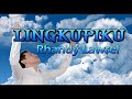 LINGKUPIKU STILL - HILLSONG UNITED by Rhandy Lawrel