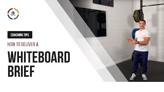 Coaching Tips | Whiteboard Brief Example
