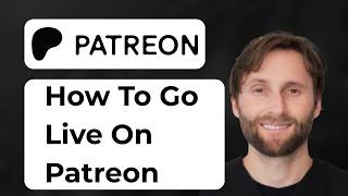 How to Go Live on Patreon [Full Guide 2026]