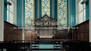 Unity of Faith: The Story of St Andrew's Cathedral During World War II