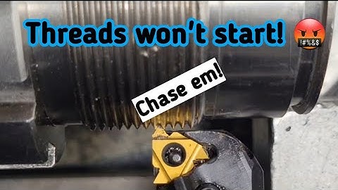 How To Chase Threads On A Lathe