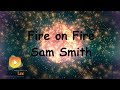 Sam Smith - Fire On Fire (From "Watership Down") (Whatsapp Status)