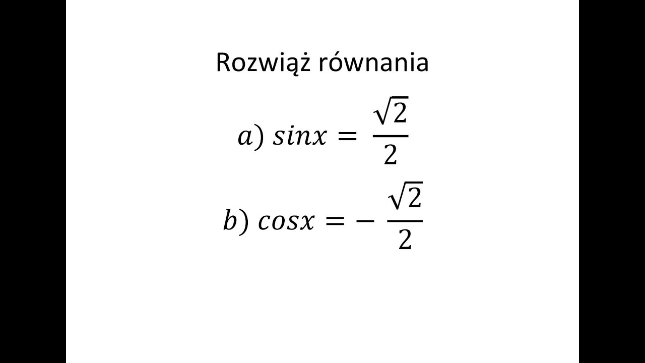 Równania trygonometryczne cz. 1 Rozwiąż równania - YouTube