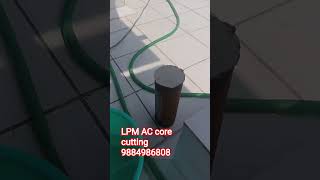 #Ac Core Cutting #roof cutting #window cutting#slab cutting welcome to LPM call enquiry📞📞 9884986808