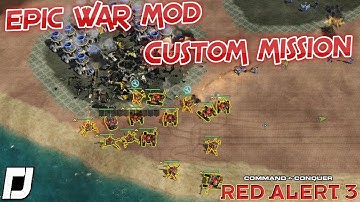 Custom Story Mission , C&C : Red Alert 3 , Epic War MOD , Multiplayer Gameplay , 4K