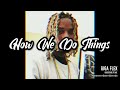 [FREE] Fetty Wap Type Beat '' How We Do Things '' 2015 Prod. GIGA FLEX
