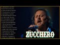 Zucchero greatest hits full album 2021 - Zucchero best songs - Zucchero live 2021