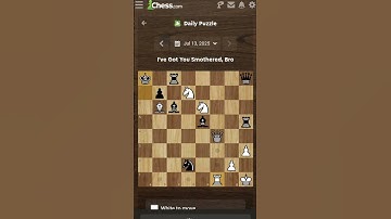 Daily Puzzle EP19 Day Jul 13, 2025 | Chess.com #chess