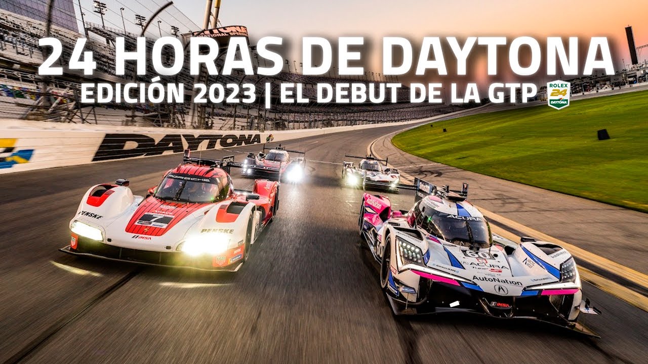 Las 24 HORAS de DAYTONA 2023 | El DEBUT de la CLASE GTP y 61 AUTOS en TOTAL  | PREVIA - YouTube