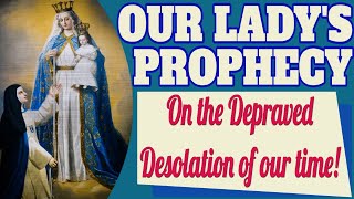 Our Ladys Prophecy to Venerable Mother Mariana de Jesus Torres