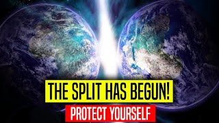 The split has begun! 3d-5d (Protect yourself during intense energy shifts!)