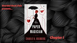 Bearded Book Club The Paper Magician - Chapter 1