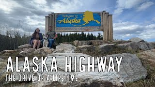 The Alaska Highway  The drive that almost broke us