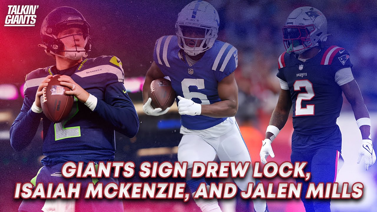 706 | Giants Sign Drew Lock, Isaiah McKenzie and Jalen Mills - YouTube