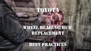 Toyota Wheel Bearing Hub Replacement Best Practices