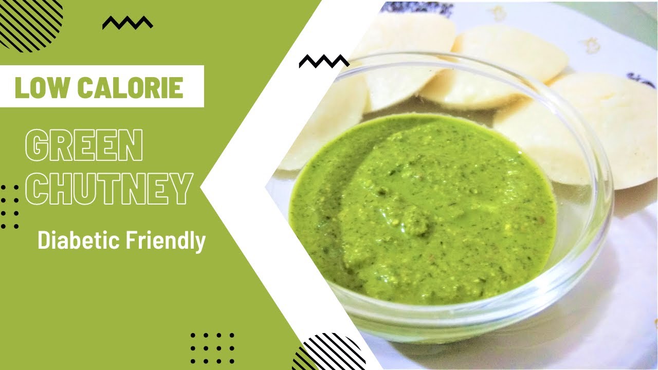 Low Calorie Green Chutney (Diabetic Friendly) कम कैलोरी हरी चटनी