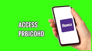 How to Access PRBicohd on ROKU TV