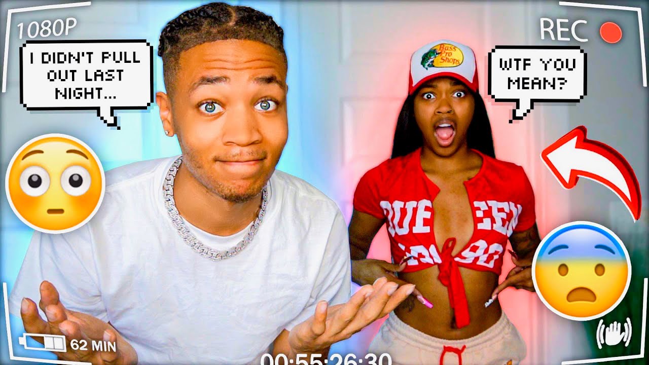 I DIDNT "PULL OUT" TO SEE HOW MY GIRLFRIEND REACTS... - YouTube