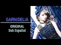 GARNiDELiA - ORiGiNAL - Sub Español 💖