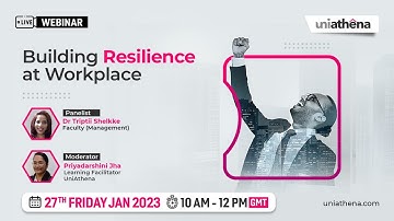 Webinar - Building Resilience at Workplace