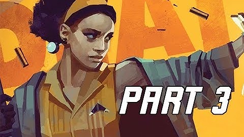 DEATHLOOP WALKTHROUGH Part 3 - ClassPass (4K 60FPS)