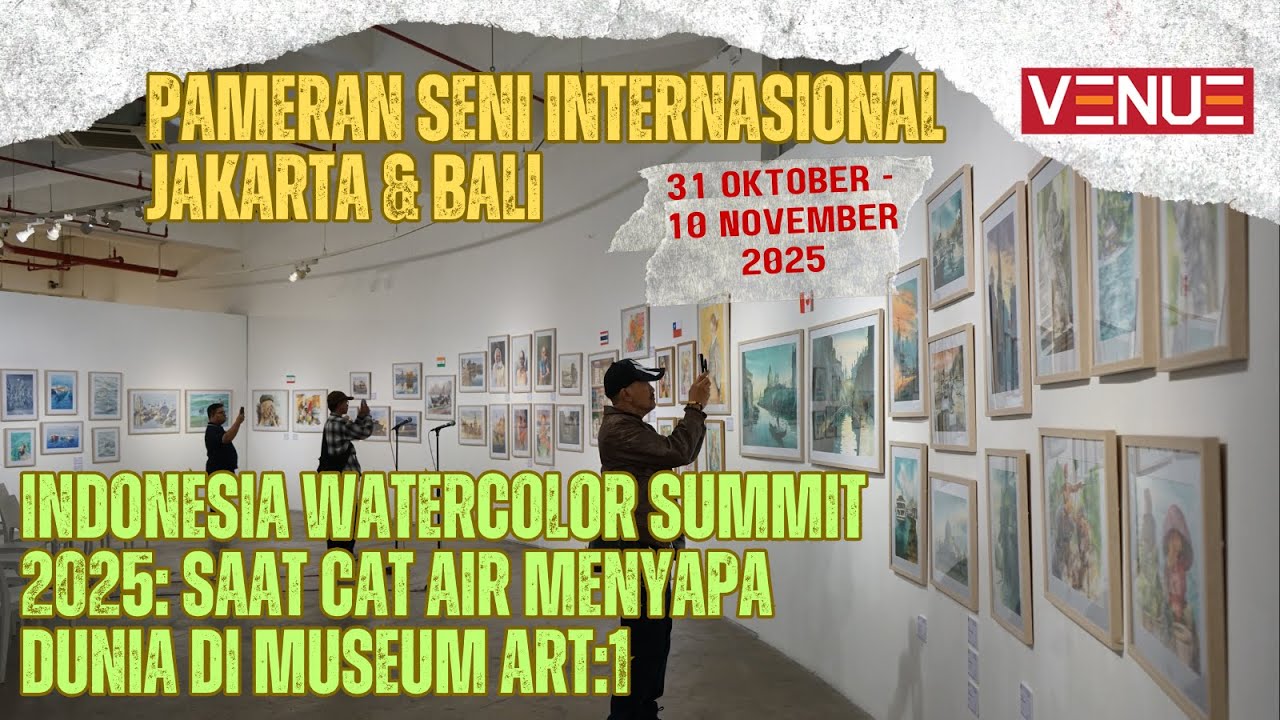 Indonesia Watercolor Summit 2025, Seni Cat Air Dunia Bertemu di Jakarta & Bali!