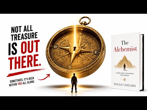 The Secret of Dreams & Purpose | The Alchemist Summary