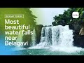 Most beautiful waterfallsspots near belagavi