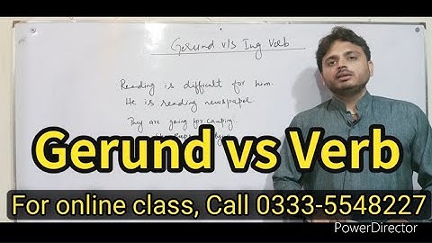 What is the difference between the Gerund and Ing Form of Verbs? | By Syed Ali Raza Kazmi