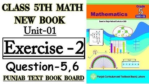 Class 5 Math New Book-Unit 1-Exercise 2 Question 5,6-5th class Math-Whole Numbers and Operations
