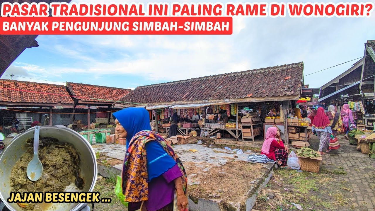 Masih seperti Jaman dahulu ‼️Pasar Tradisional di ujung Barat Wonogiri, berbatasan dengan Jogjakarta