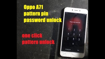 Oppo A71  password  pattern unlock by UMT tool