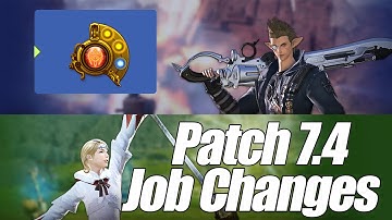 BIG GUNBREAKER & WHITE MAGE CHANGES - FFXIV Patch 7.4 Job Changes