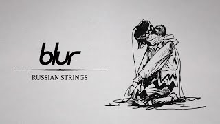 Blur - Russian Strings (Official Visualiser)