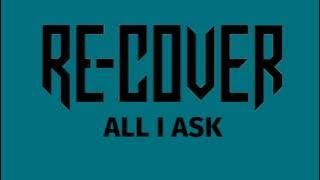Adele - All I Ask (Re-Cover Version)