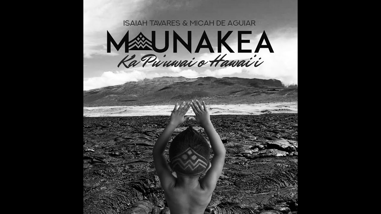 The Lahui Project Maunakea Ka Pu’uwai o Hawai’i YouTube