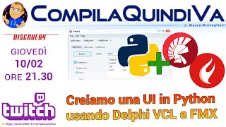 Discovery - Creiamo una UI in Python usando Delphi VCL e FMX