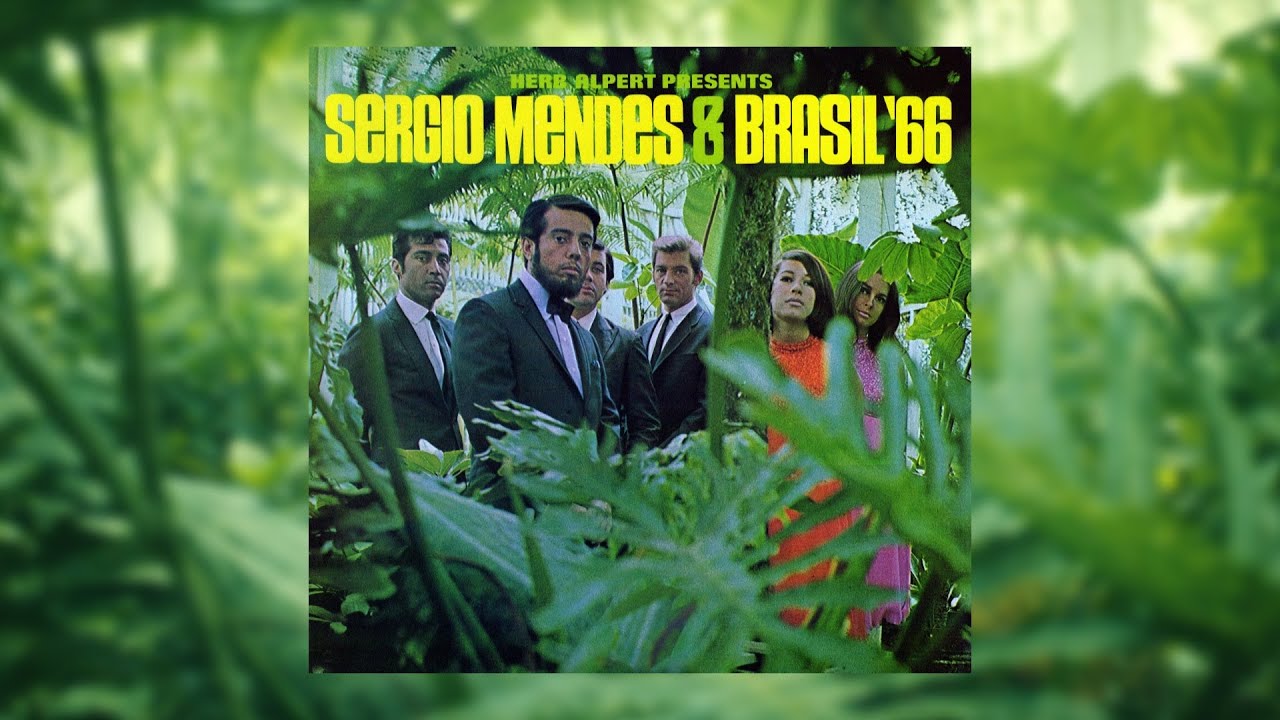 Sérgio Mendes & Brasil '66 - Herb Alpert Presents Sergio Mendes